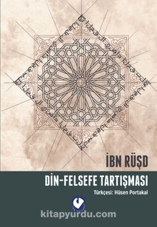 Din-Felsefe Tartışmaları - İbn Rüşd