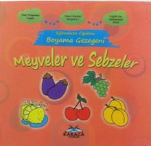Meyveler ve Sebzeler / Eğlendiren Öğreten Boyama Gezegeni 