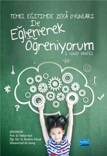 Temel Eğitimde Zeka Oyunları İle Eğlenerek Öğreniyorum 2. Sınıf Örneği