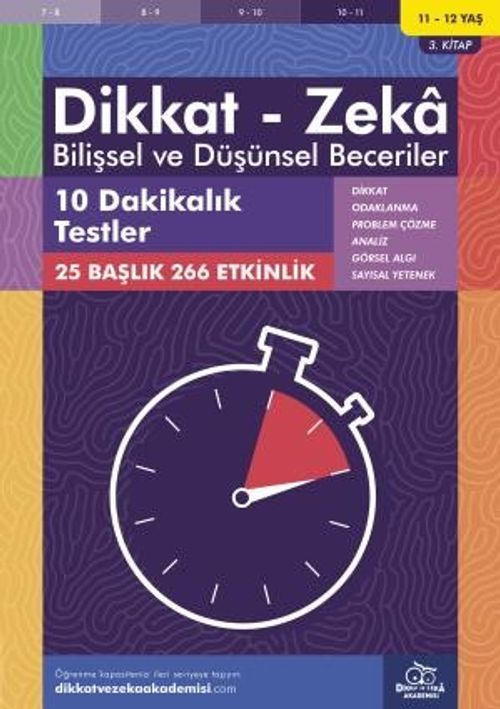 10 Dakikalık Testler (11 - 12 Yaş 3. Kitap, 266 Etkinlik) / Dikkat - Zeka & Bilişsel ve Düşünsel Beceriler