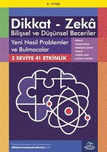Yeni Nesil Problemler ve Bulmacalar (8 - 12 Yaş, 41 Etkinlik) / Dikkat - Zeka & Bilişsel ve Düşünsel Beceriler