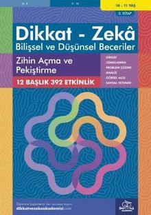 Zihin Açma ve Pekiştirme (10 - 11 Yaş 5. Kitap, 392 Etkinlik) / Dikkat - Zeka & Bilişsel ve Düşünsel Beceriler