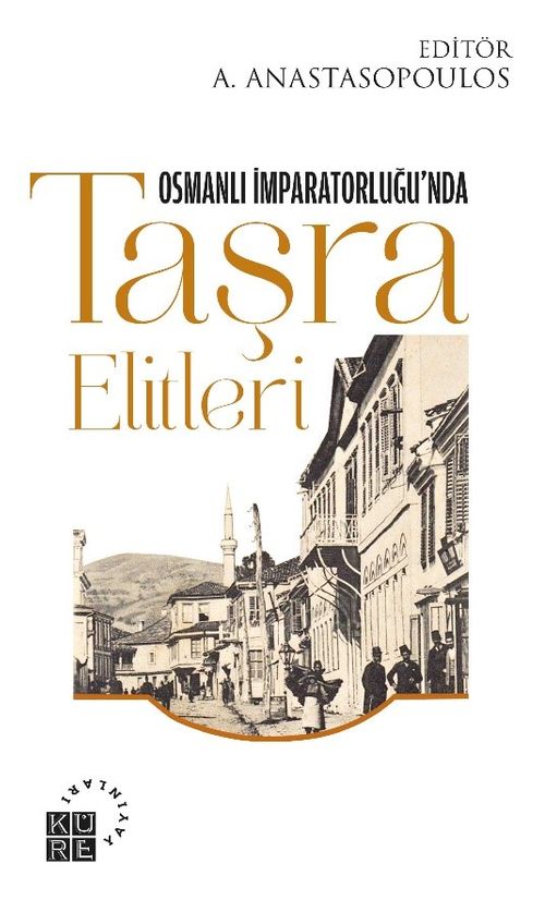 Osmanlı İmparatorluğu'nda Taşra Elitleri