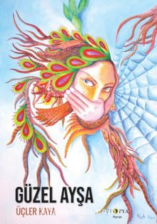 Güzel Ayşa - Üçler Kaya