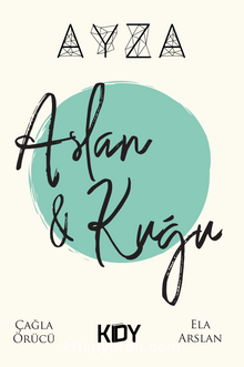 Ayza - Aslan & Kuğu - Ela Arslan
