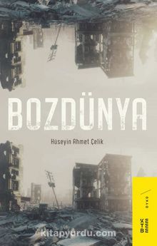 Bozdünya - Hüseyin Ahmet Çelik