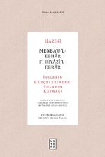 Menba‘u'l-Ebhar Fî Riyazî'l-Ebrar & İyilerin Bahçelerindeki Suların Kaynağı