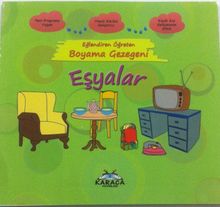 Eşyalar / Eğlendiren Öğreten Boyama Gezegeni