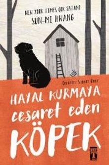 Hayal Kurmaya Cesaret Eden Köpek