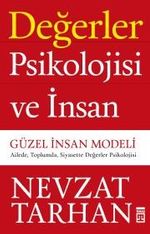 Değerler Psikolojisi ve İnsan & Güzel İnsan Modeli