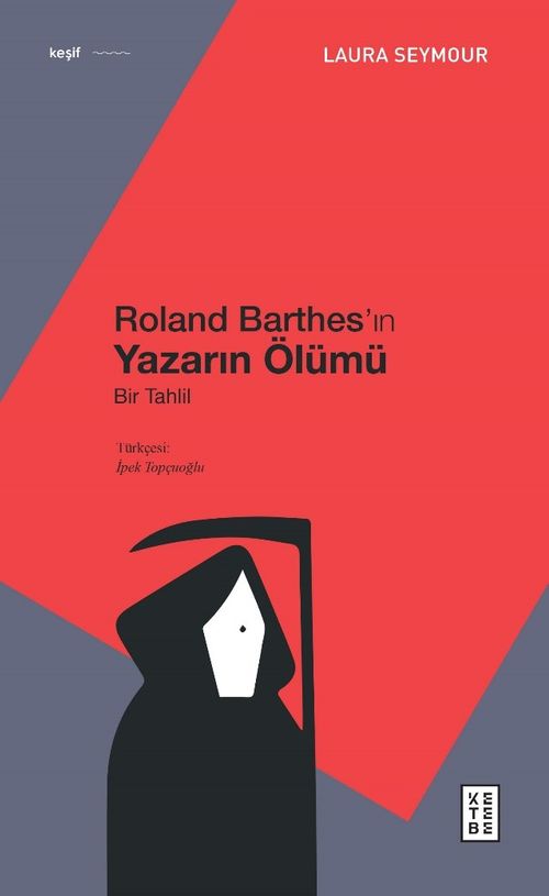 Roland Barthes'ın Yazarın Ölümü 