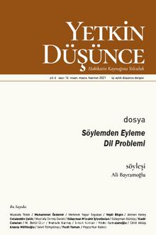 Yetkin Düşünce Sayı: 14 Nisan-Mayıs-Haziran 2021 - Bilinmeyen Yazar