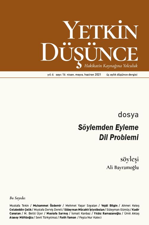 Yetkin Düşünce Sayı: 14 Nisan-Mayıs-Haziran 2021