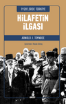 1920'lerde Türkiye Hilafetin İlgası