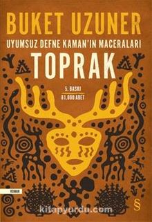 Toprak / Uyumsuz Defne Kaman'ın Maceraları - Buket Uzuner