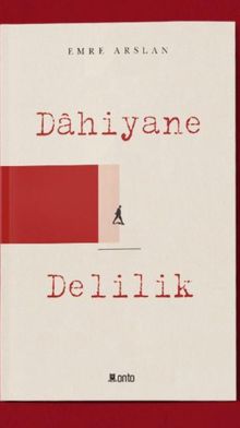 Dahiyane Delilik