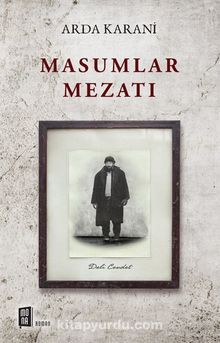 Masumlar Mezatı - Arda Karani
