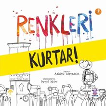 Renkleri Kurtar! - Ashley Sorenson