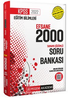 2022 KPSS Eğitim Bilimleri Çözümlü Efsane 2000 Soru Bankası - Kolektif