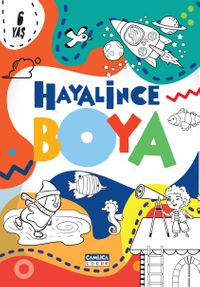 Hayalince Boya 1 (6 yaş ve üzeri)