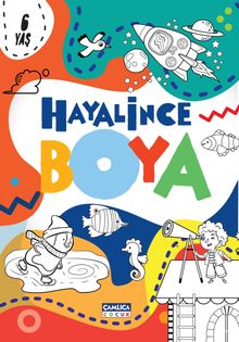 Hayalince Boya 1 (6 yaş ve üzeri)
