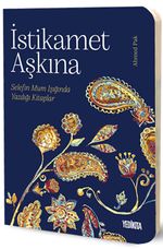İstikamet Aşkına & Selefin Mum Işığında Yazdığı Kitaplar