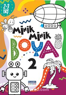 Minik Minik Boya 2 (2-3 Yaş) - Bilinmeyen Yazar
