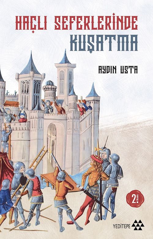 Haçlı Seferlerinde Kuşatma