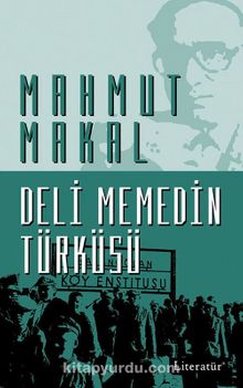 Deli Memedin Türküsü - Mahmut Makal