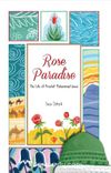 Rose Paradise The Life of Prophet Muhammad (saw)