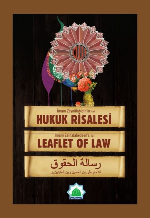 İmam Zeynelabidin A.S. Hukuk Risalesi (Arapça-Türkçe-İngilizce)