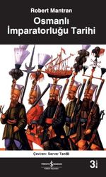 Osmanlı İmparatorluğu Tarihi 