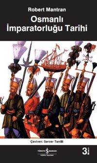 Osmanlı İmparatorluğu Tarihi 