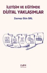 İletişim ve Eğitimde Dijital Yaklaşımlar