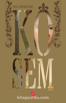 Kösem - Aslı Deniz Eke