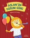 Aslan'ın Doğum G&uuml;n&uuml;