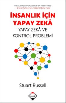 İnsanlık için Yapay Zeka: Yapay Zeka ve Kontrol Problemi