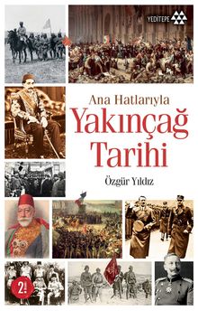 Ana Hatlarıyla Yakınçağ Tarihi
