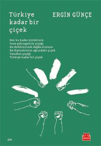 Türkiye Kadar Bir Çiçek