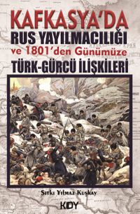 Kafkasya'da Rus Yayılmacılığı