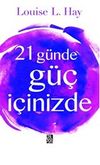 21 G&uuml;nde G&uuml;&ccedil; İ&ccedil;inizde