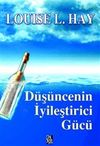 D&uuml;ş&uuml;ncenin İyileştirici G&uuml;c&uuml;