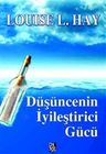 Düşüncenin İyileştirici Gücü