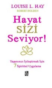 Hayat Sizi Seviyor!