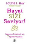 Hayat Sizi Seviyor!