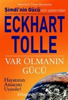 Var Olmanın Gücü - Eckhart Tolle