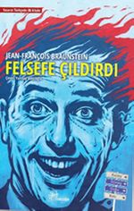 Felsefe Çıldırdı