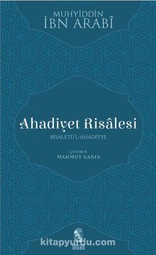 Ahadiyet Risalesi - Muhyiddin İbn Arabi