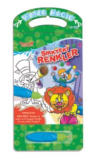 Water Magic - Özel Kalemli Boya Kitabı / Sirkteki Renkler