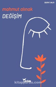 Değişim - Mahmut Alınak